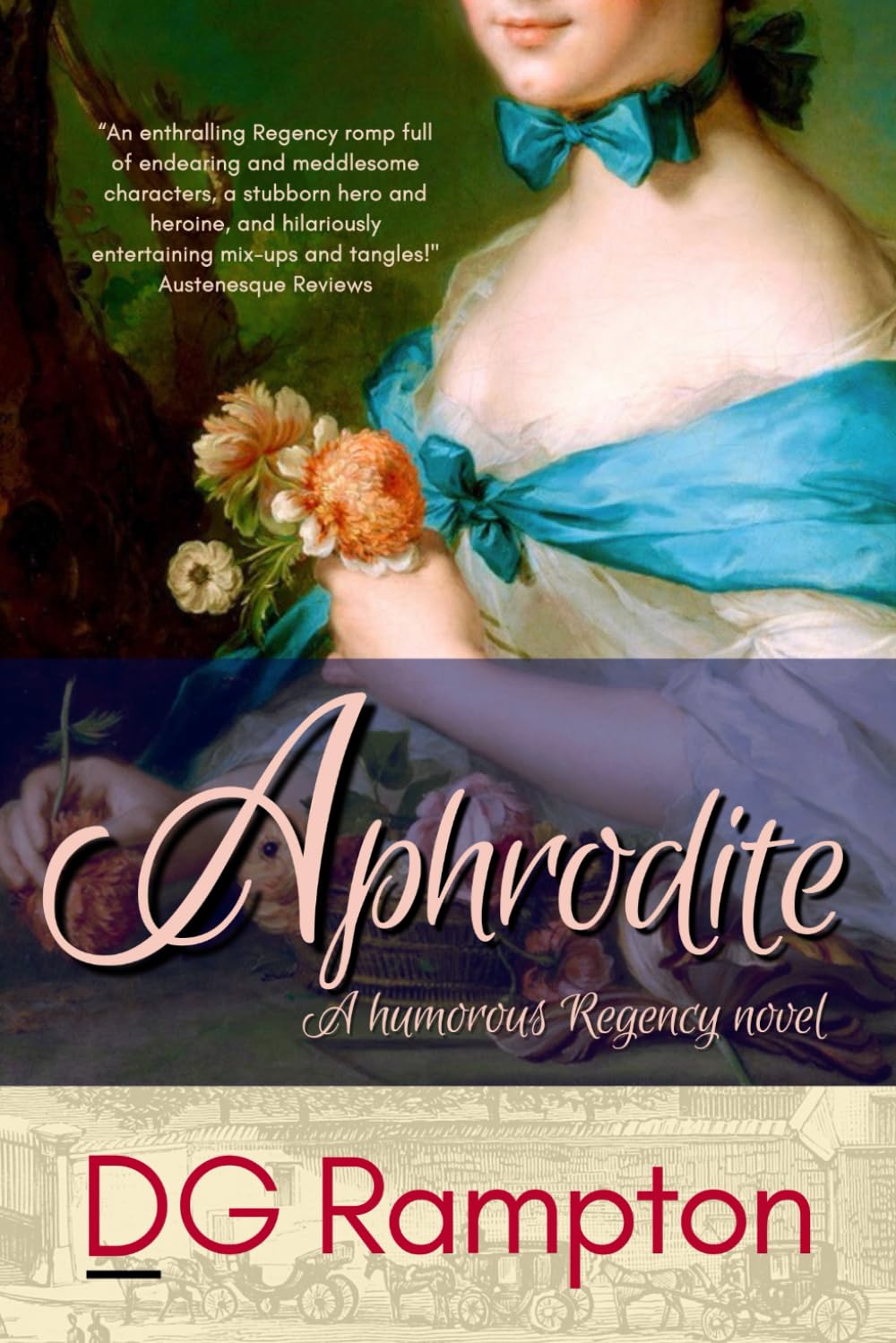 APHRODITE: a humorous Regency novel: 2 (Regency Goddesses Series)