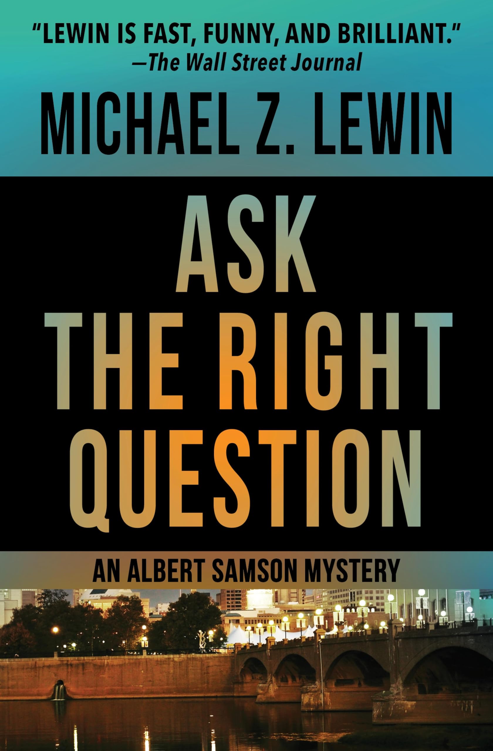 Ask the Right Question (The Albert Samson Mysteries Book 1)