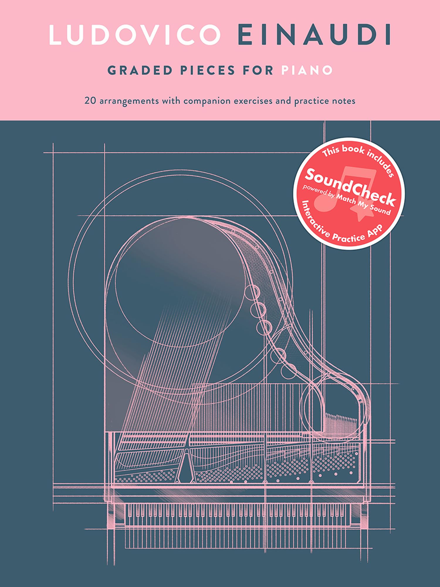 Ludovico Einaudi: Graded Pieces for Piano Preparatory to Grade 2 | Beginner Piano Sheet Music Songbook with Companion Exercises | Piano Method Book for Students Teachers and Adult Learners