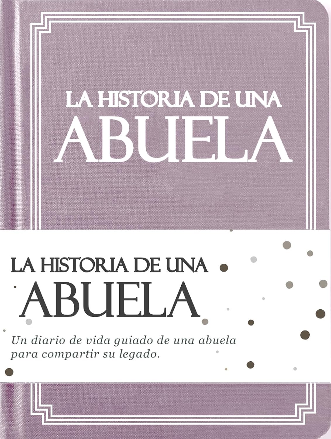 Abuela, comparte tu historia conmigo (Tapa dura): 250+ Preguntas, Libro de recuerdos y memorias, Regalo para Abuela de nietos, Día de la Madre, Cumpleaños, Aniversario y Navidad. (Edición en español)