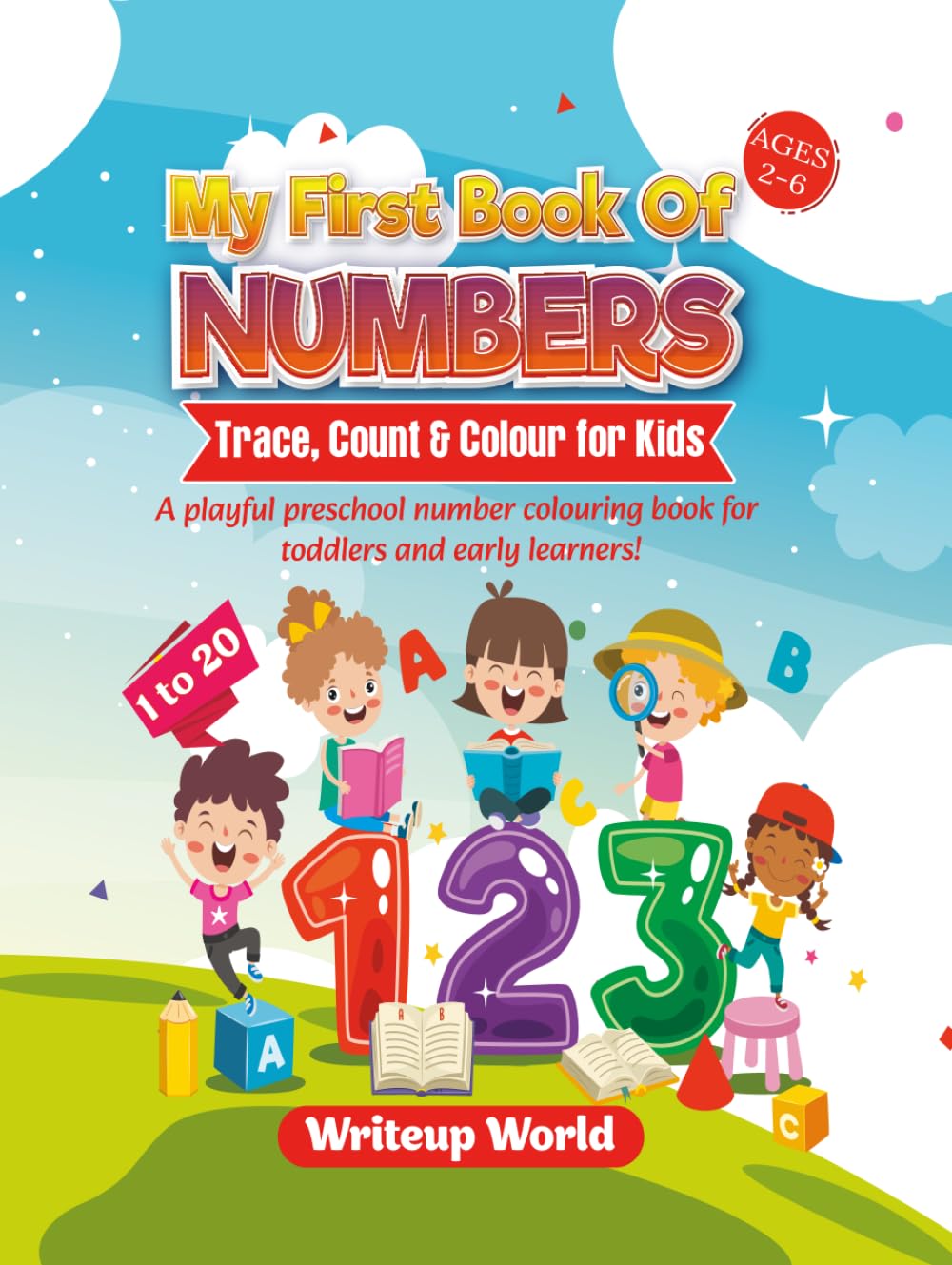 My First Book of Numbers: Trace, Count & Colour for Kids Age 2 to 6 (Colouring Books for Kids)