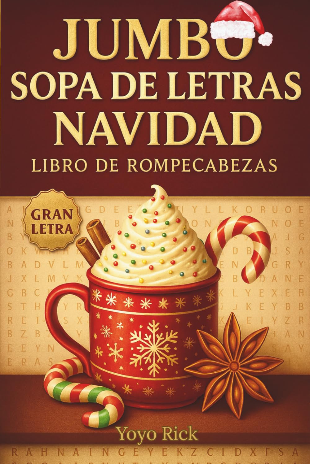 Spanish Christmas Word Search Jumbo Book: Sopa de Letras Navideñas – 100 Puzzles Festivos en Español para Relajarte y Aprender
