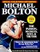 Michael Bolton: The Passion, Secrets, Soul and Truths