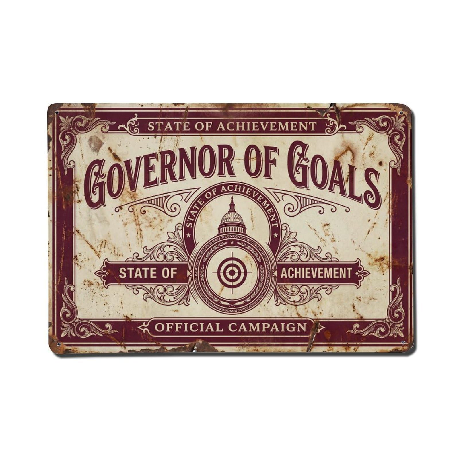 Governor of Goals Ruler Retro Motivational Slogans Metal Tin Sign