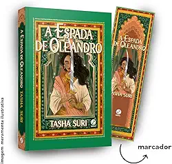 A espada de oleandro (Vol. 2 Série Os Reinos em Chamas) + BRINDE