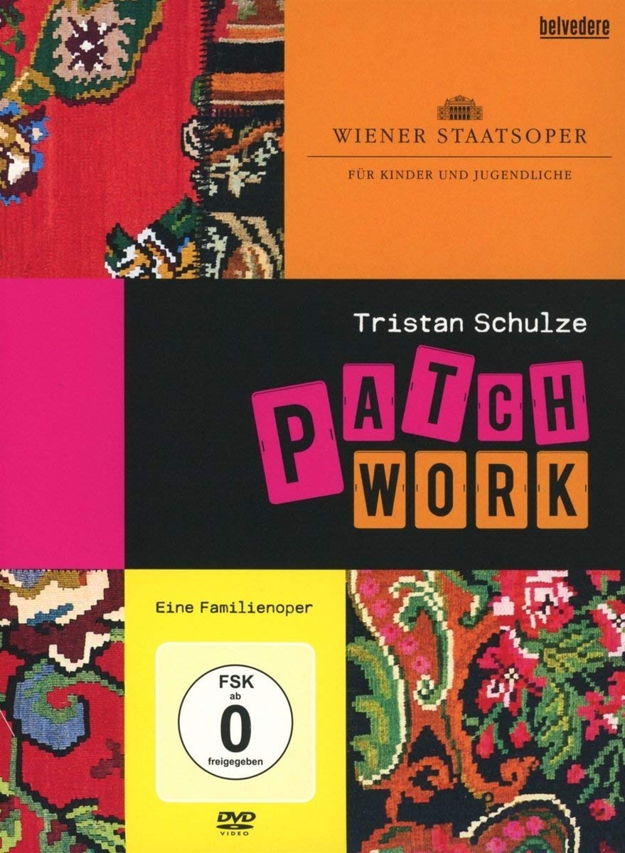 Tristan Schulze: Patchwork/Children's Opera [DVD]