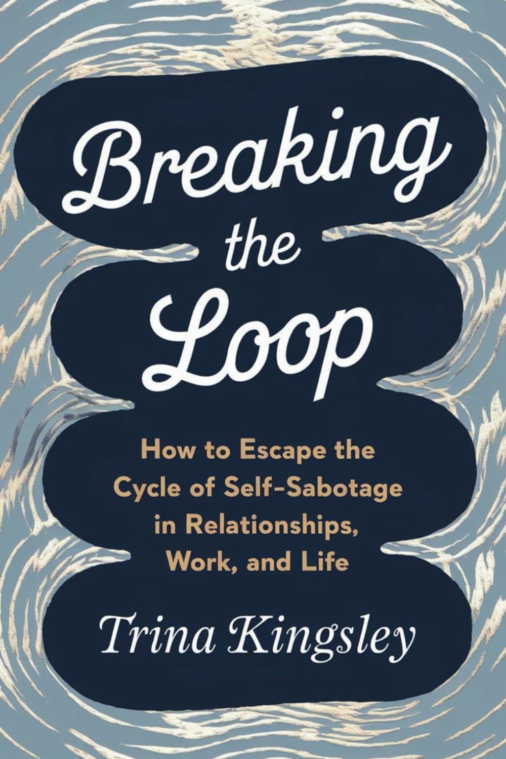 Breaking the Loop: How to Escape the Cycle of Self-Sabotage in Relationships, Work, and Life: Self-Help Guide For Building A Positive Way Of Thinking, ... And Break Out Of Sabotaging Yourself!
