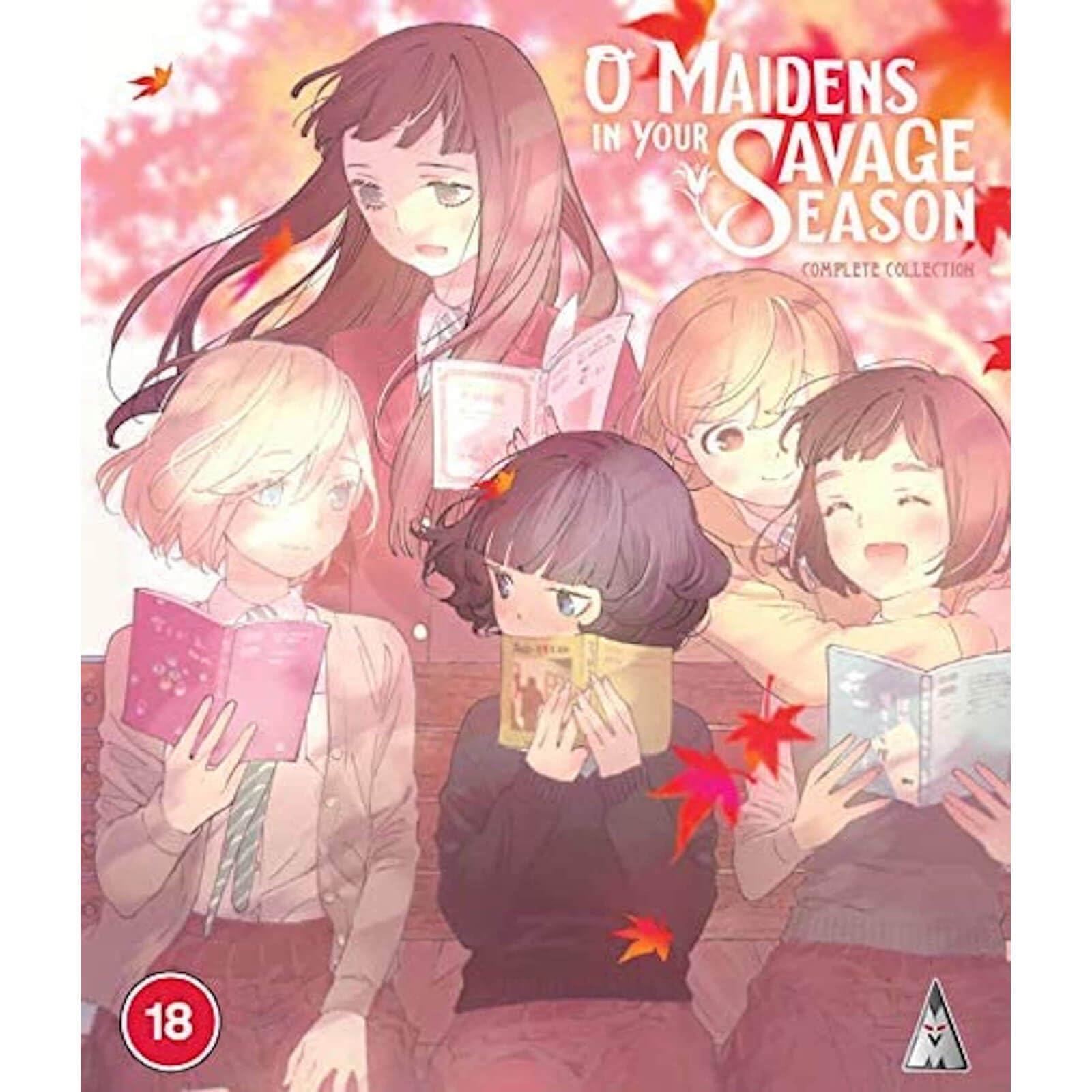 O Maidens In Your Savage Season Collection [Blu-ray] [2020]
