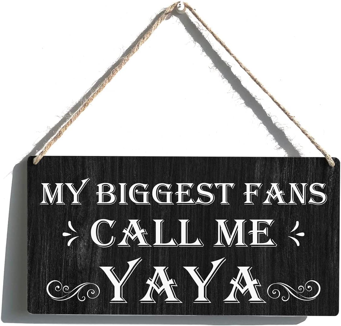 Pibonto Women's Wall Art Yaya Sign Gift Farmhouse My Biggest Fans Call Me Yaya Wooden Hanging Sign Plaque Rustic Decor For Home Decoration 12X6 Inch
