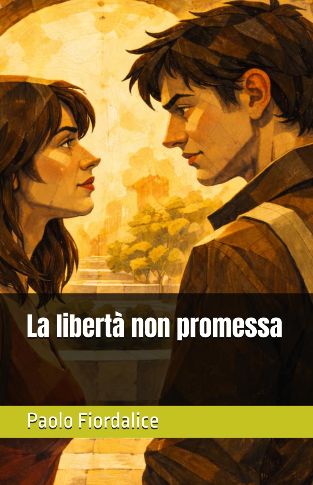 La libertà non promessa