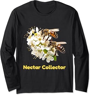 Nectar Collector Funny Meme for Honey Harvesters Long Sleeve T-Shirt