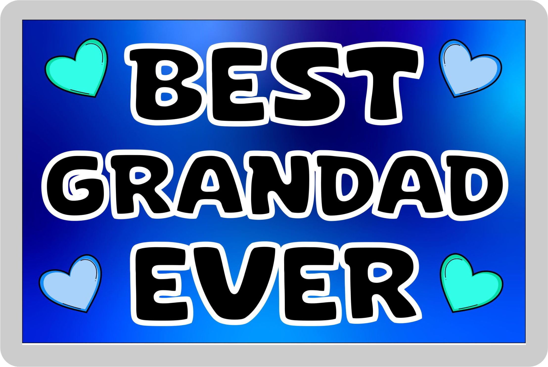 Decalarama Grandad Fridge Magnet Gift – Best Grandad Ever - Fun Cute Novelty Family Present