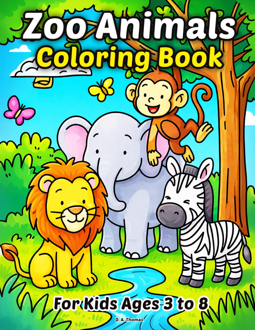 Zoo Animals Coloring Book: For Kids 3 to 8