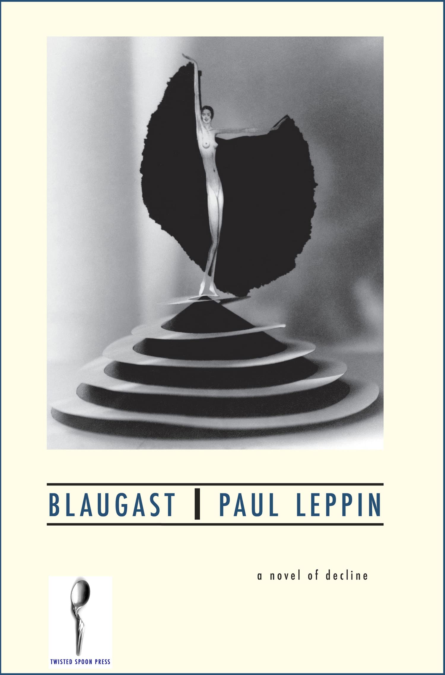 Blaugast: A Novel of Decline