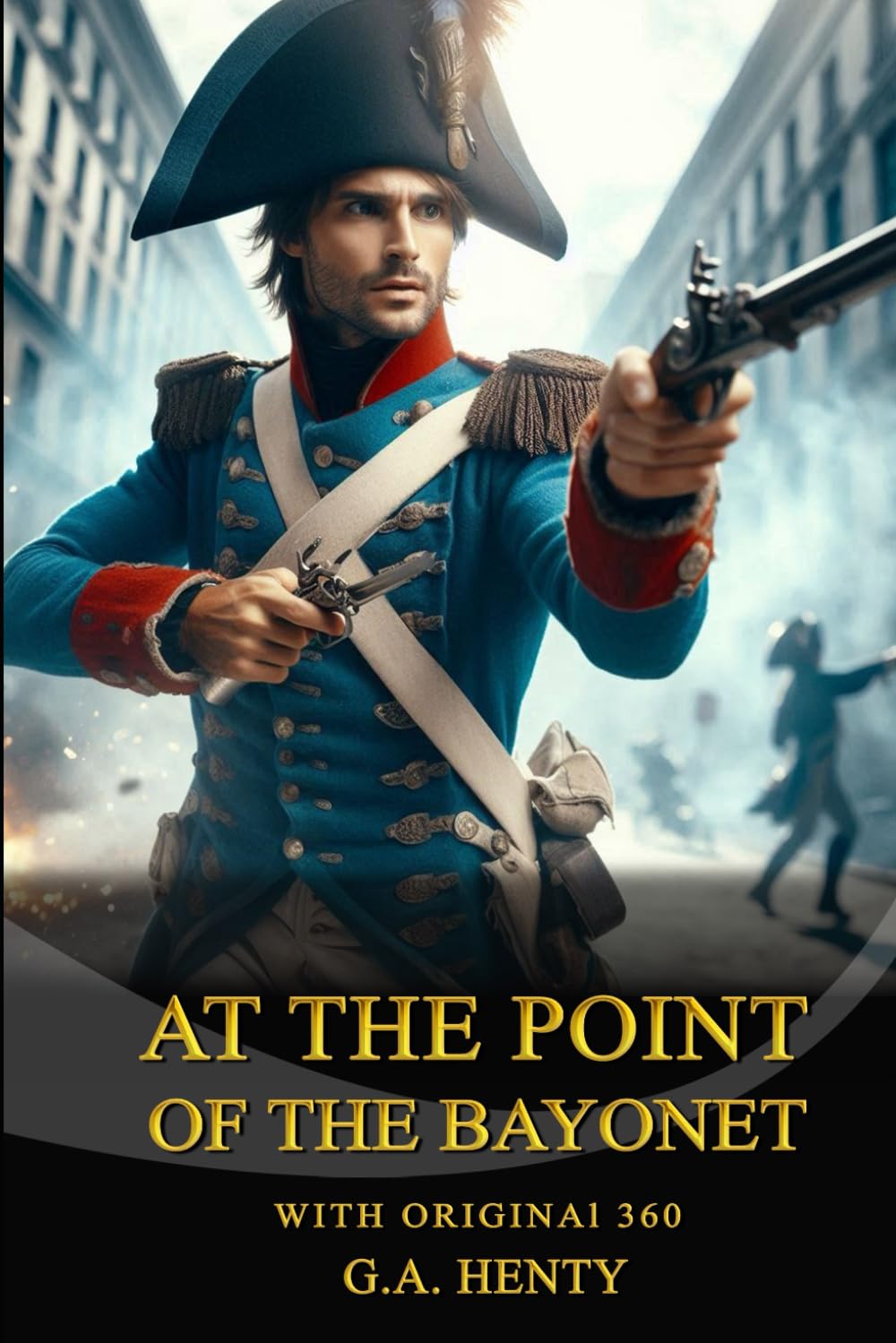 AT THE POINT OF THE BAYONET