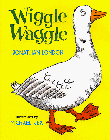 Wiggle Waggle      Hardcover – January 1, 1999