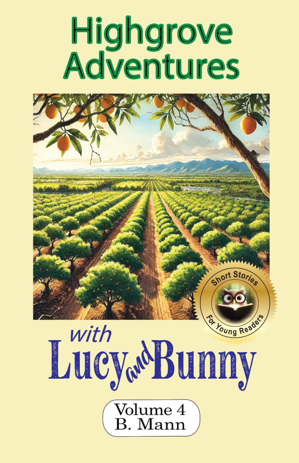 Highgrove Adventures with Lucy and Bunny (The Adventures of Lucy and Bunny)