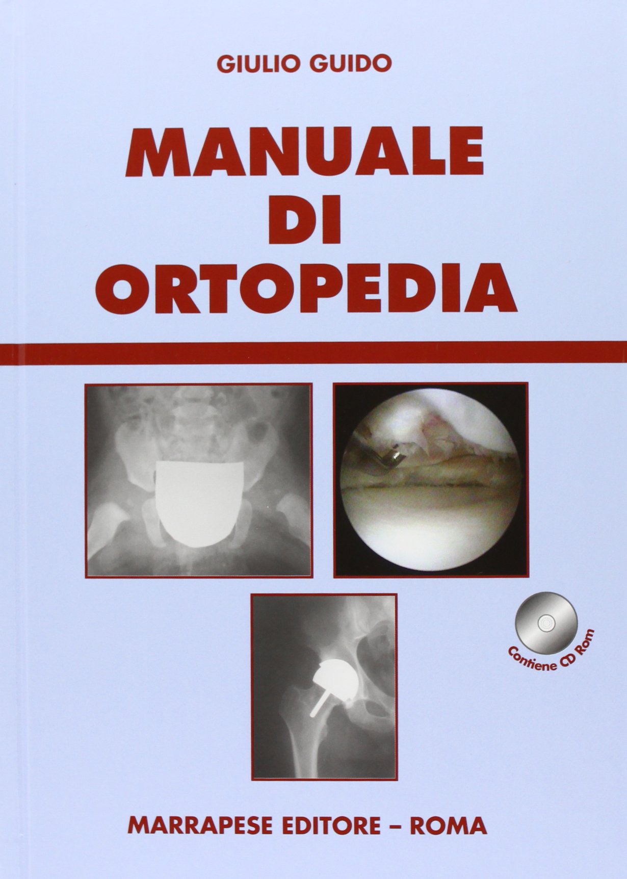 Manuale di ortopedia. Con DVD