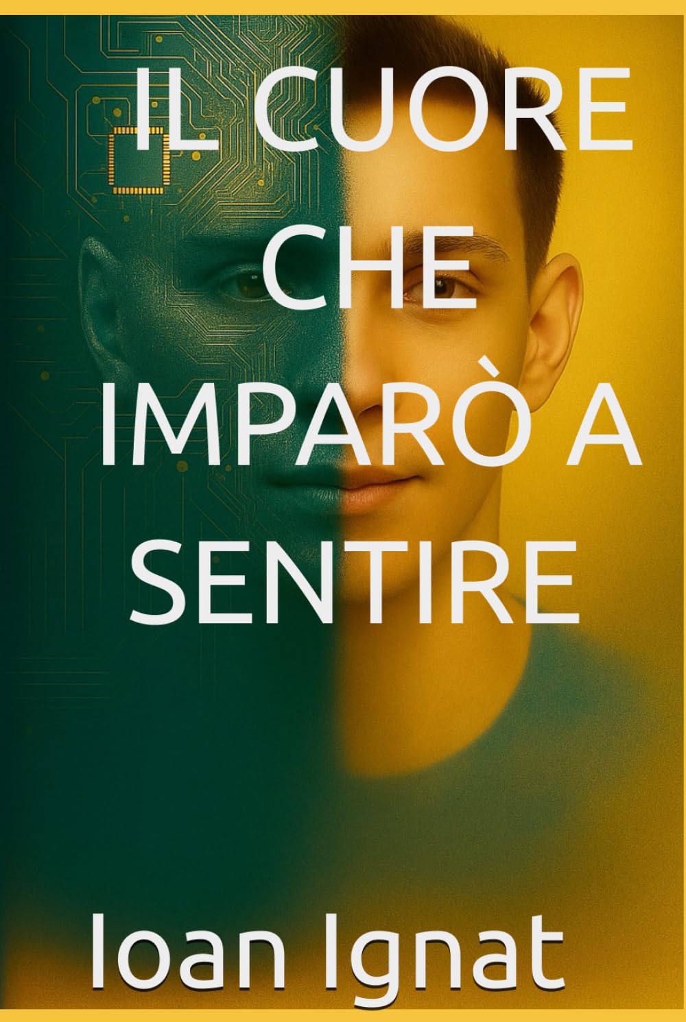 IL CUORE CHE IMPARO' A SENTIRE