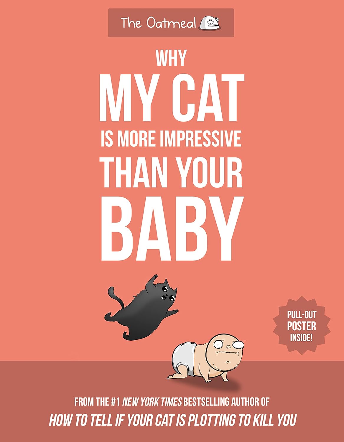 Why My Cat Is More Impressive Than Your Baby (The Oatmeal) Amazon.co