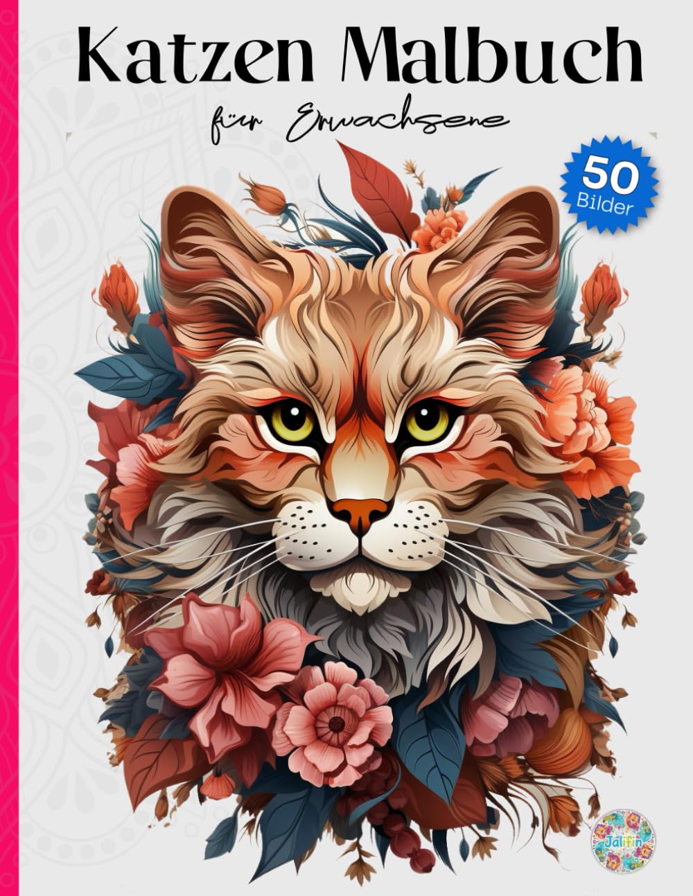 Katzen Malbuch für Erwachsene: 50 wundervolle Motive mit Katzen Mandalas - Ideales Geschenk für Katzenliebhaber. Ausmalbuch für Erwachsene zur ... Katzen Malbuch zum Entspannen und Relaxen
