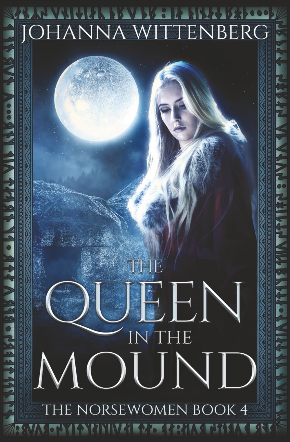The Queen In The Mound (The Norsewomen)