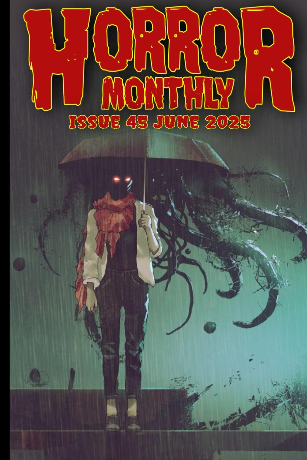 Horror Monthly #45 June 2025 (Horror Monthly Magazine)