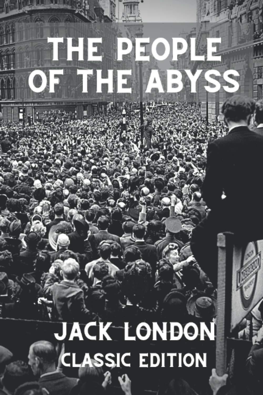 The People of the Abyss: With original illustrations Paperback