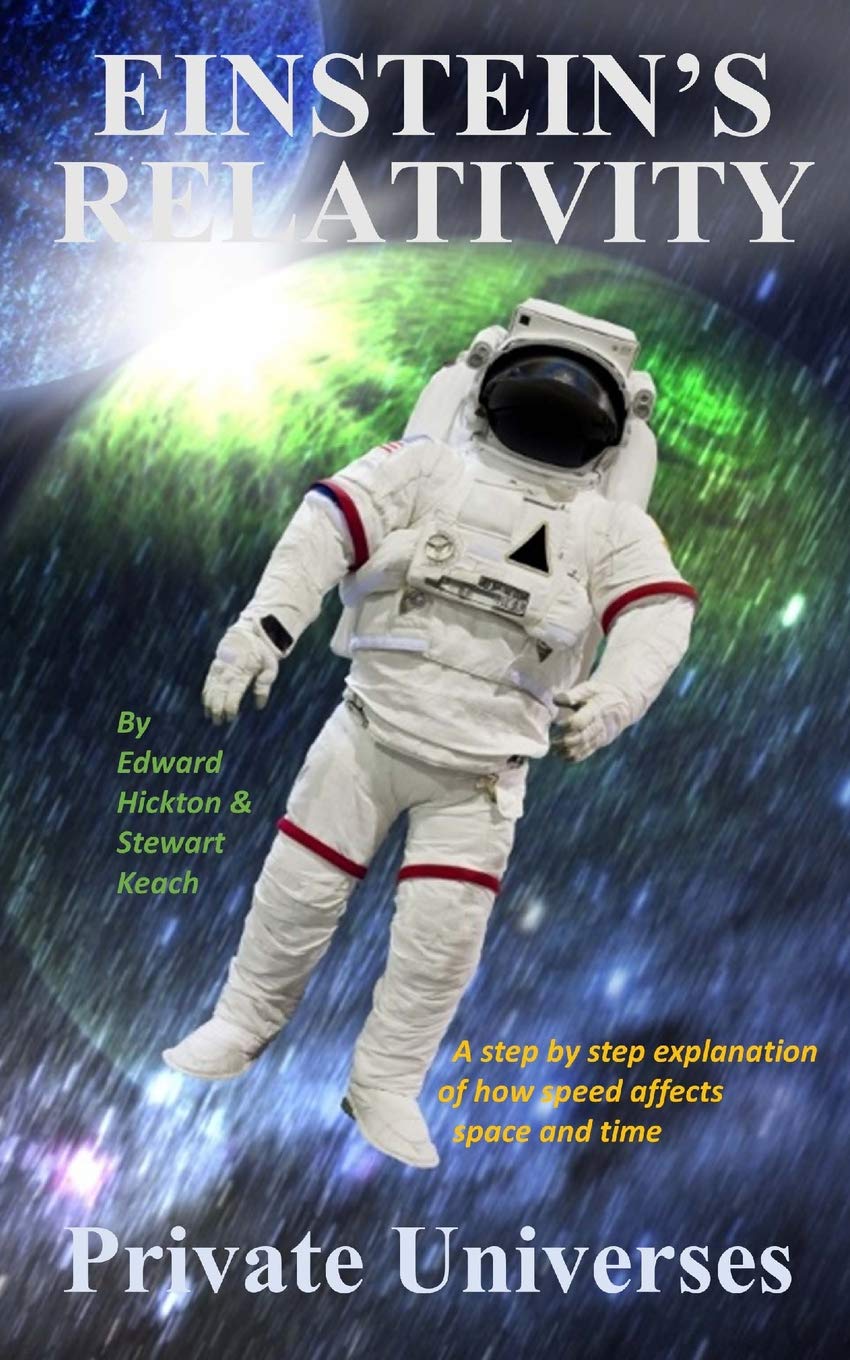 Einstein's Relativity: Private Universes