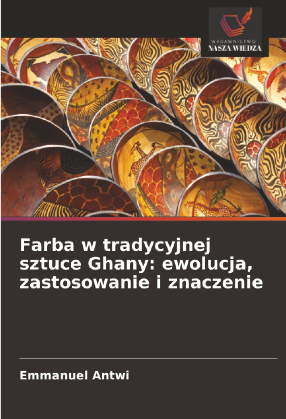 Farba w tradycyjnej sztuce Ghany: ewolucja, zastosowanie i znaczenie