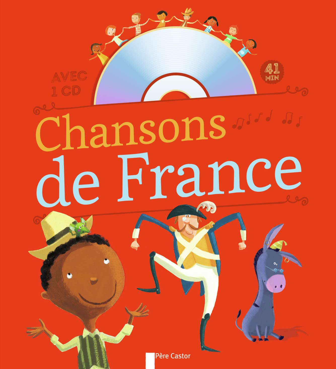 Chansons de France pour les petits + CD: 1