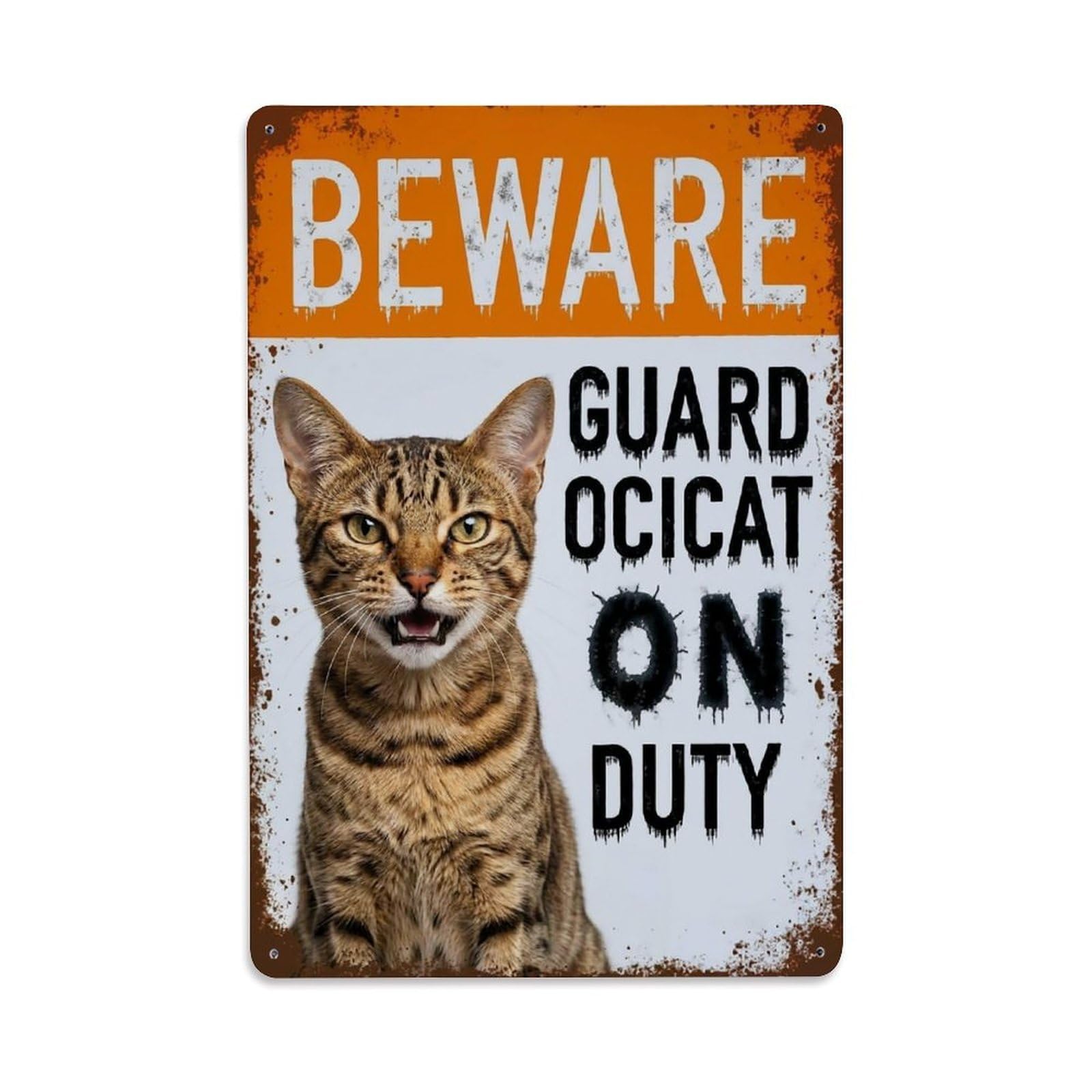 Vintage Funny Ocicat Guard Beware of Cat Deck Metal Tin Sign Plaque Wall Decor for Cafe, Club Bar, Office, Garden Metal Poster 8x12Inch