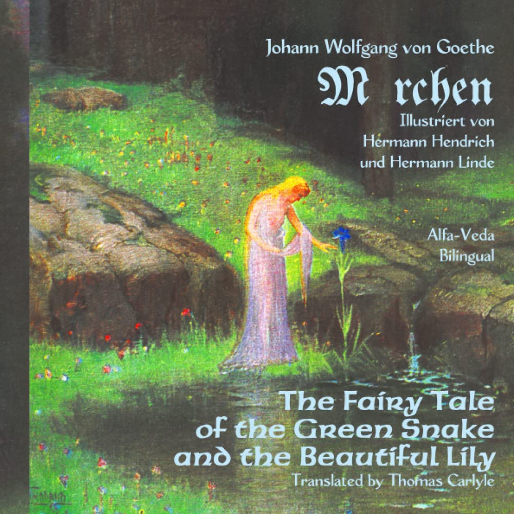 Märchen: The Fairy Tale of the Green Snake and the Beautiful Lily – Bilingual