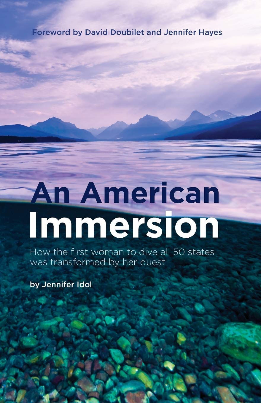 An American Immersion: How the first woman to dive all 50 states was transformed by her quest