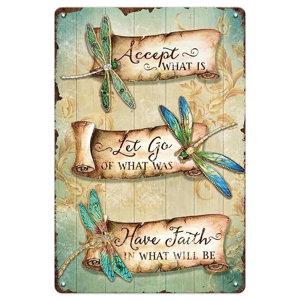 Scvgfdxzs Women's Tin-05 Metal Dragonfly Sign - Accept What Is, Let Go Of What Was, Have Faith In What Will Be, Vintage Signs For Home, Bedroom, Garden, Patio And Yard Wall Decor Art, Gift For 8X12 Inch