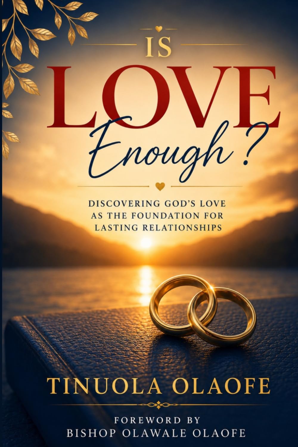 Is Love Enough?
