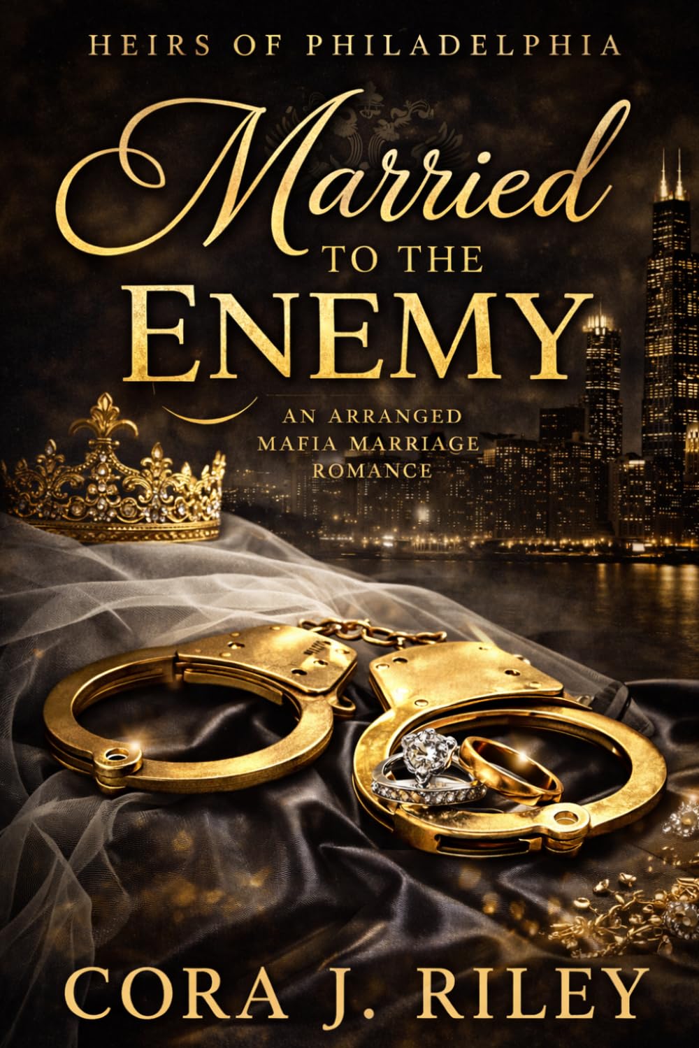 Married to the Enemy: An Arranged Mafia Marriage Romance (Heirs of Philadelphia)