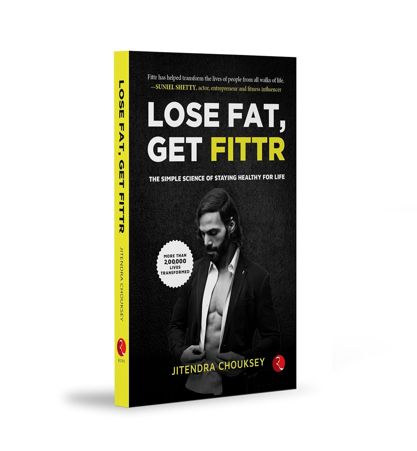 Buy Now Lose Fat, Get Fittr: The Simple Science Of Staying Healthy