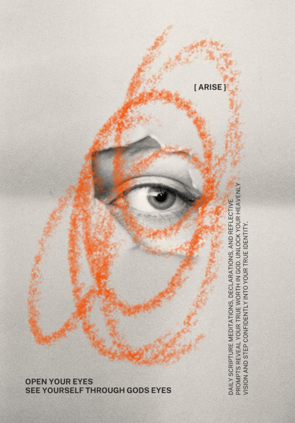 Open Your Eyes. A Guided Journal to See Yourself Through God’s Eyes