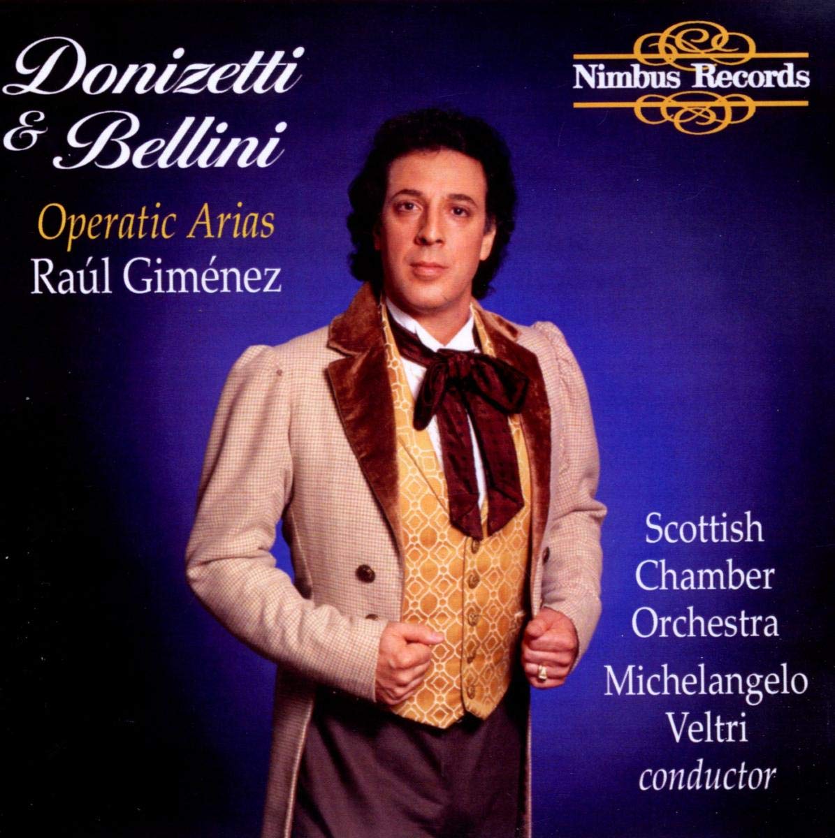 RAUL GIMENEZ - Donizetti & Bellini: Operatic Arias (CD, 1997) - 12 tracks