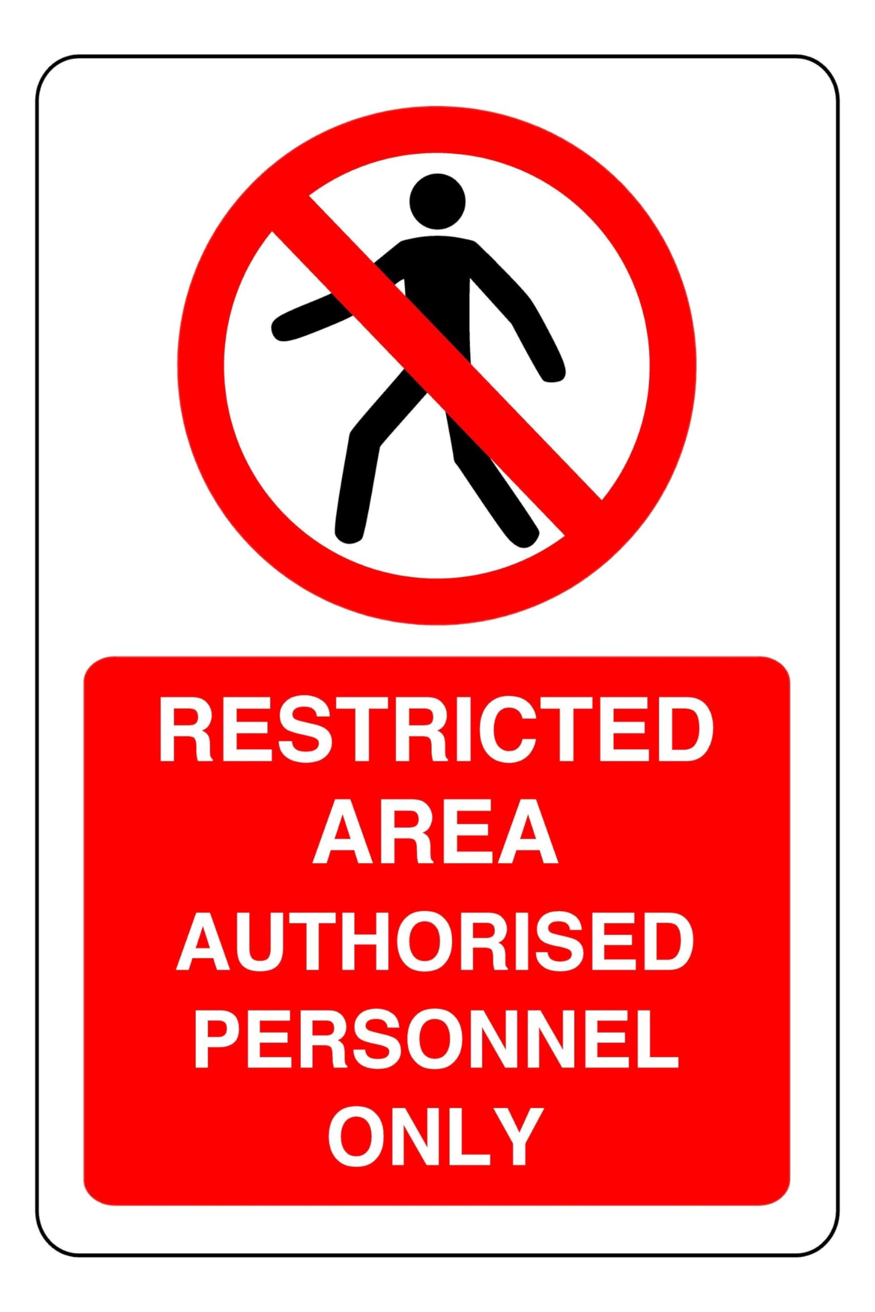 Restricted Area Authorised Personnel Only - safety sign- 3mm Aluminium Dibond for indoor/outdoor usage (600mm x 400mm) 20m Viewing Distance.