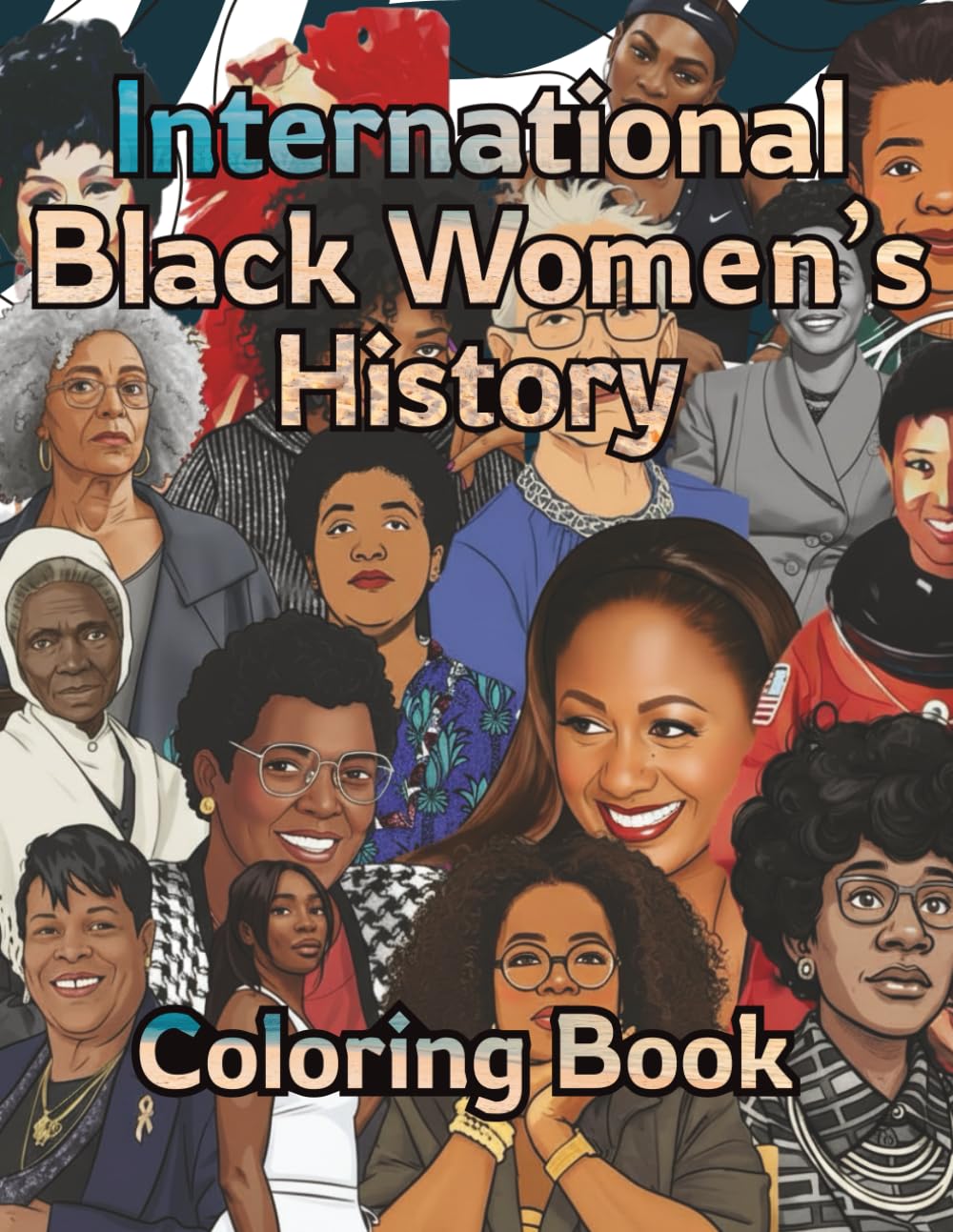 International Black Women's History Coloring Book