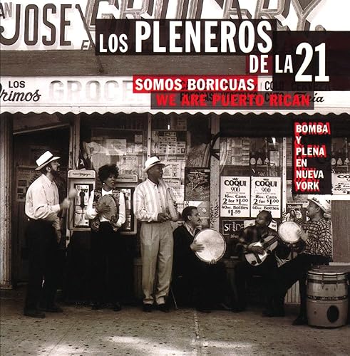 Somos Boricuas We Are Puerto Rican Bomba y Plena en Nueva York