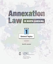 Annexation Law in North Carolina: Volume 1 - General Topics