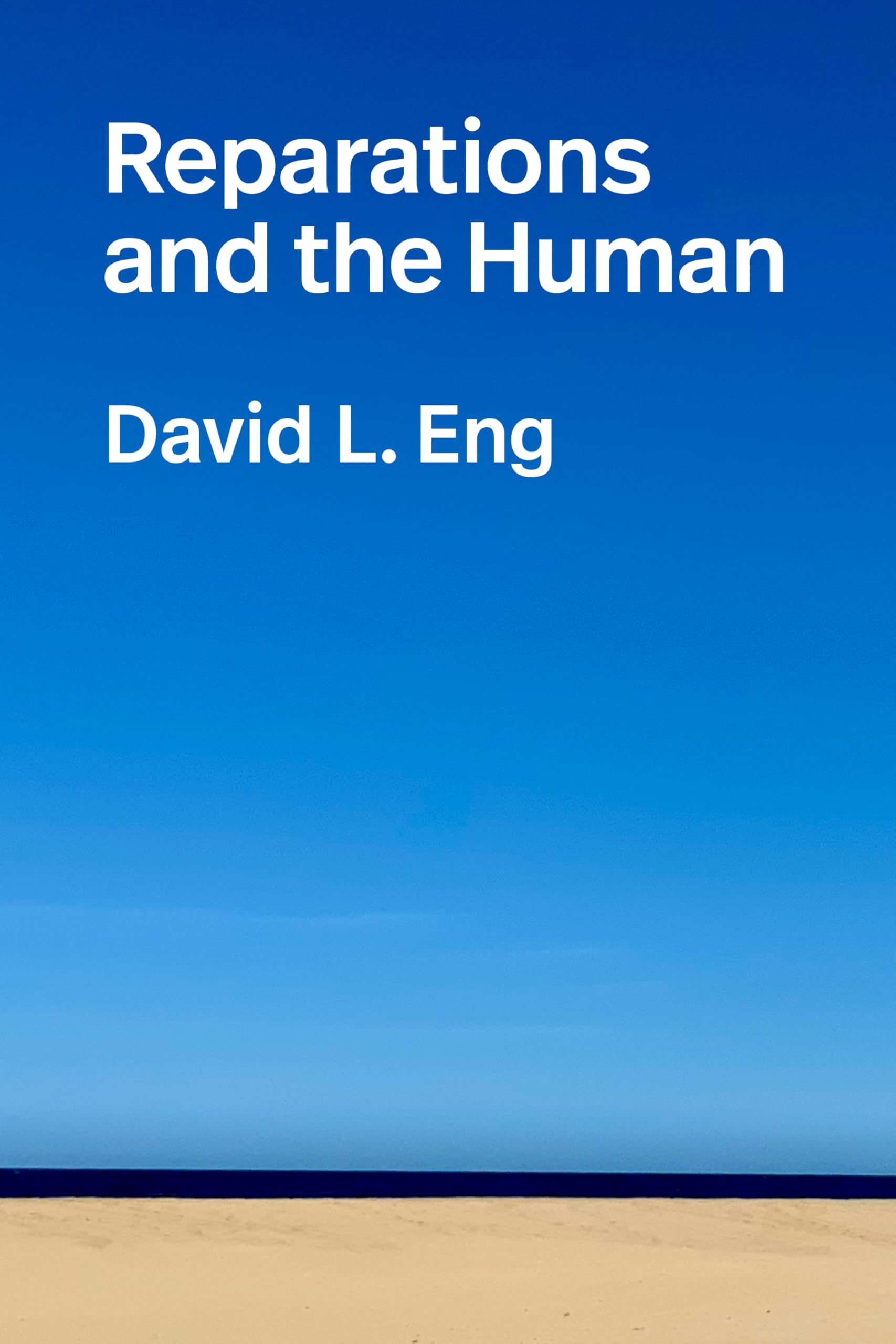Reparations and the Human by David L Eng PAPERBACK 9781478031864