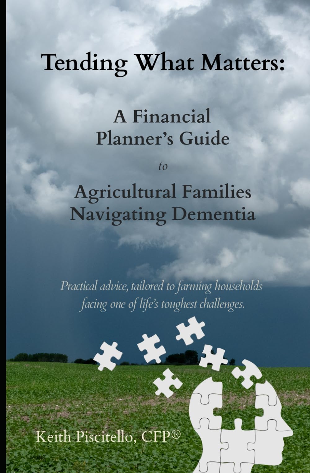 Tending What Matters: A Financial Planner's Guide to Agricultural Families Navigating Dementia