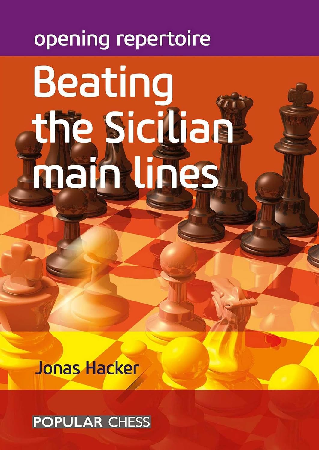 Opening Repertoire:: Beating the Sicilian Main Lines