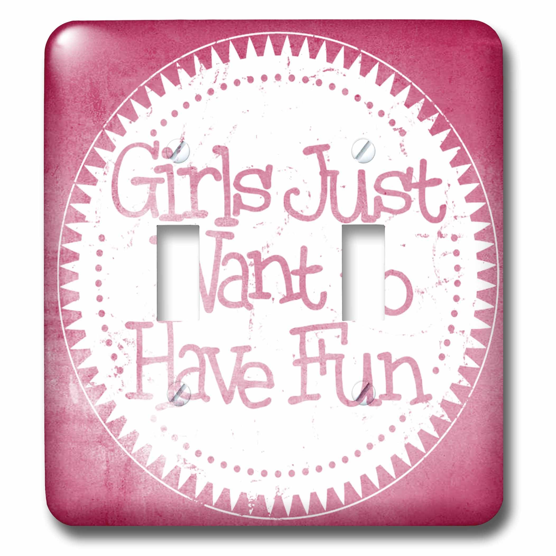 Interrupteur à bascule Girls Just Want To Have Fun décoratif pour chambre fille