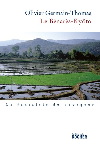 Couverture de Le Bénarès-Kyôto