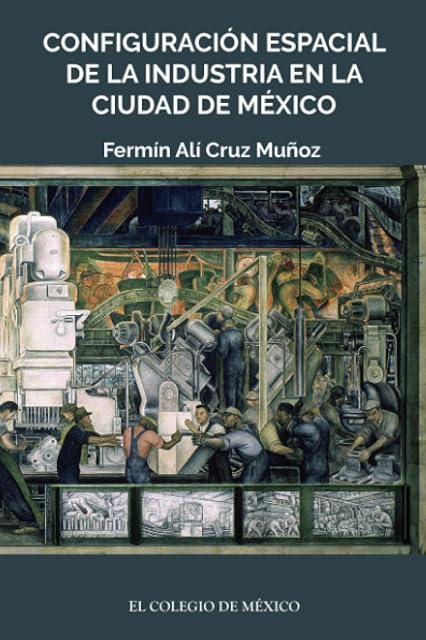 Portada de Configuración espacial de la industria en la ciuda